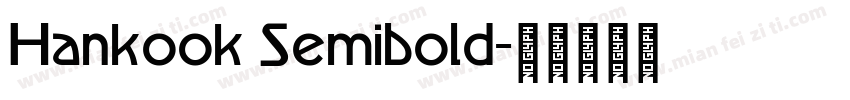 Hankook Semibold字体转换